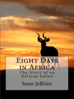 Eight Days in Africa: The Story of an African Safari
