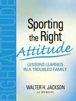 Sporting the Right Attitude: Lessons Learned in a Troubled Family