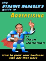 The Dynamic Manager's Guide To Advertising