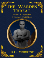 The Warden Threat