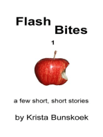 Flash Bites: a few short, short stories