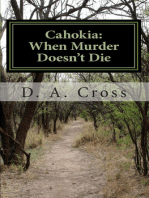 Cahokia: When Murder Doesn't Die