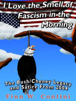 I Love the Smell of Fascism in the Morning