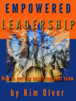 Empowered Leadership-How to get the best from your team