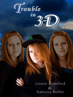 Trouble in 3-D