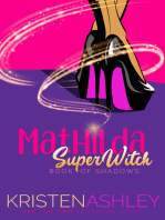 Mathilda, SuperWitch