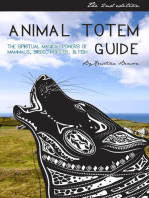 Animal Totem Guide 2nd Edition: The Spiritual Magical Powers of Mammals, Birds, Insects, & Fish