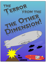 The Terror from the Other Dimension!