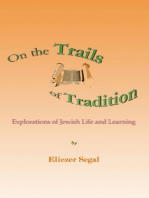 On the Trails of Tradition: Explorations of Jewish Life and Learning