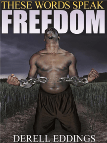 Read These Words Speak Freedom Online By Derell Eddings Books
