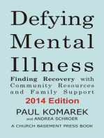 Defying Mental Illness: Finding Recovery with Community Resources and Family Support