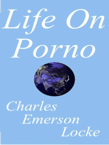 Life On Porno by Charles Emerson Locke (Ebook) - Read free for 30 days