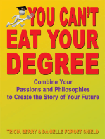 You Can't Eat Your Degree