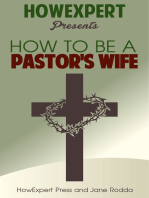How to Be a Pastor's Wife: Your Step-By-Step Guide to Being a Pastor's Wife