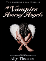 A Vampire among Angels - The Vampire from Hell (Part 2)