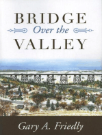 Bridge Over the Valley