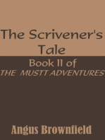 The Scrivener's Tale, Book II of the Mustt Adventures