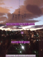 The Weekend Chimney Sweep or Happy New Year