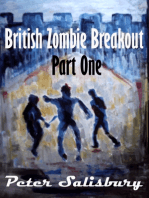 British Zombie Breakout: Part One