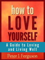 How to Love Yourself