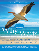 Why Wait? The Baby Boomers' Guide to Preparing Emotionally, Financially, and Legally for a Parent's Death