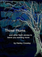 Those Plums and Other Stories