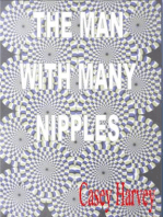 The Man With Many Nipples