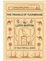 The Travels of Tuckmouse