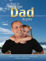 How to get your Dad Degree