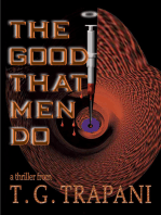 The Good That Men Do