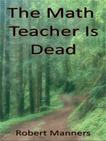 The Math Teacher is Dead