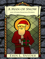 A Man of Snow and Other Seasonal Stories