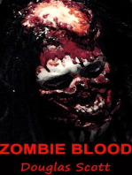 Zombie Blood (A Zombie Apocalypse Novel)