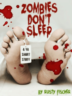 Zombies Don't Sleep