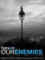 Our Enemies. The Secret War