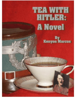 Tea with Hitler: A Novel