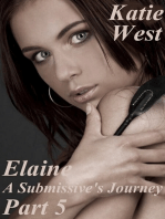 Elaine: A Submissive's Journey Part 5