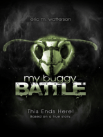 My Buggy Battle: This Ends Here!