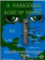 A Darkening Acre of Shade