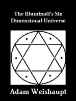 The Illuminati's Six Dimensional Universe
