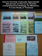 How to Develop Culturally Appropriate Resources as Part of an Overall Strategy for Missions: A Case Study in Thailand