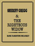 Sheriff Gregg & The Righteous Widow