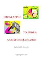 From Apple to Zebra: A Child's Book of Letters