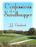 Confessions of a Sandbagger