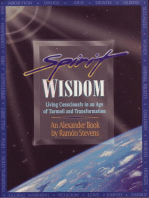 Spirit Wisdom: Living Consciously in an Age of Turmoil and Transformation