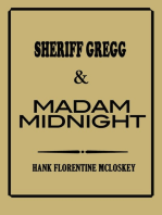 Sheriff Gregg & Madam Midnight