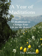 A Year of Meditations: 52 Meditations to Change Your Life for the Better!