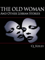 The Old Woman and Other Lesbian Stories