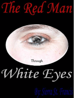 The Red Man through White Eyes