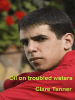 Oil On Troubled Waters